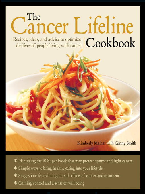 Title details for The Cancer Lifeline Cookbook by Kimberly Mathai - Wait list